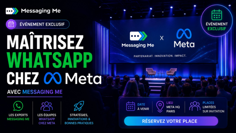Événement Exclusif : Maîtrisez WhatsApp chez Meta avec Messaging Me 1 6