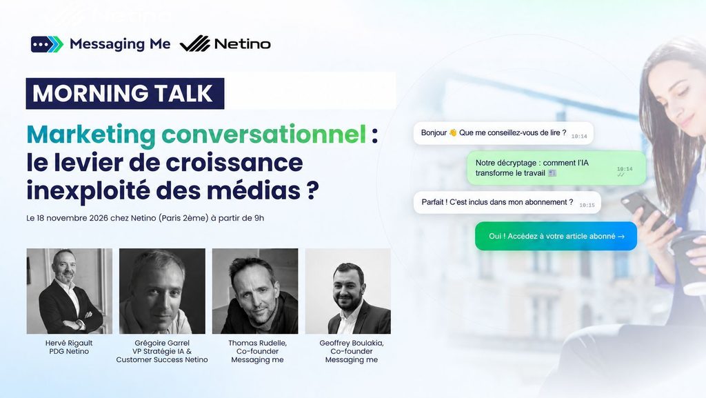Médias et messageries : comment fidéliser ses lecteurs et mieux valoriser ses contenus ? 2 morning talk
